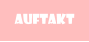 Auftakt